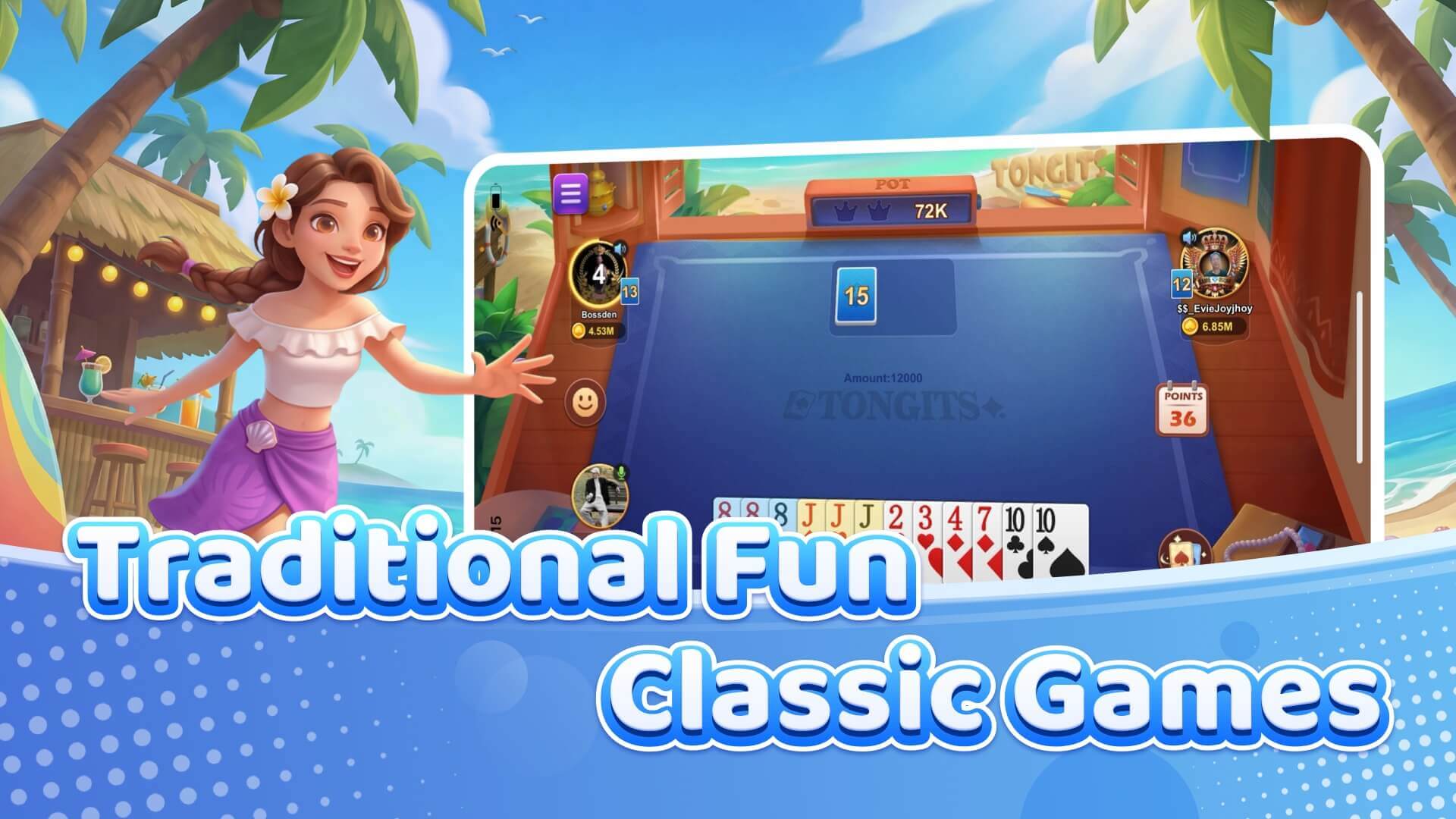 Enjoy the fun with friends